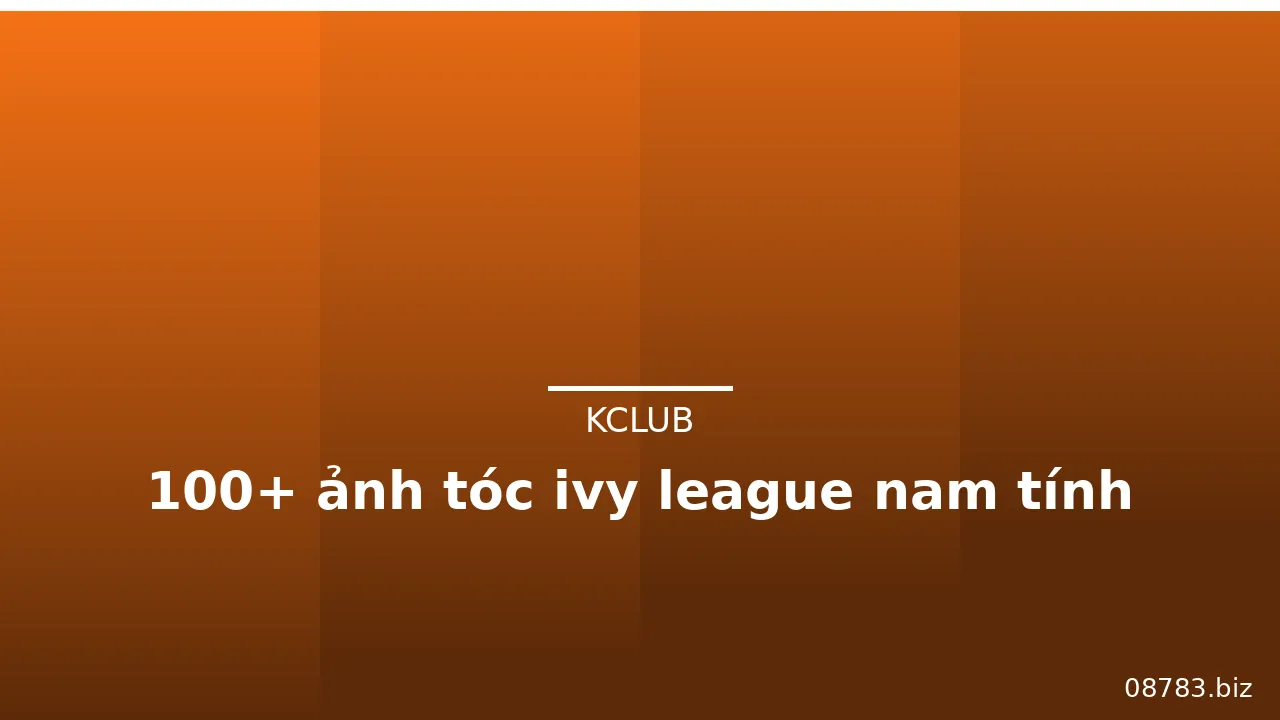 100+ ảnh tóc ivy league nam tính · ảnh 3
