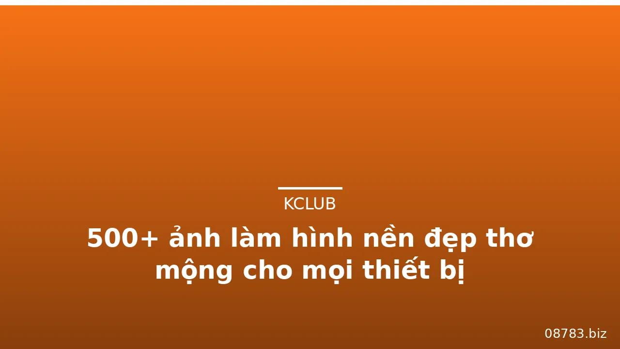 500+ ảnh làm hình nền đẹp thơ mộng cho mọi thiết bị · ảnh 3