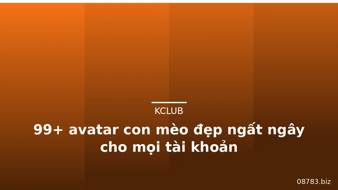 99+ avatar con mèo đẹp ngất ngây cho mọi tài khoản · ảnh 1