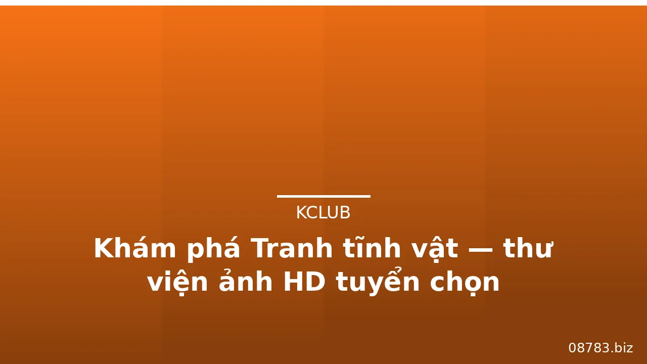 Khám phá Tranh tĩnh vật — thư viện ảnh HD tuyển chọn · ảnh 1